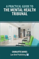 Charlotte Davies | A Practical Guide To The Mental Health Tribunal | Taschenbuch