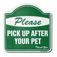 Please Pick Up After Your Pet 18" X 18" Heavy-Gauge Aluminum Architectural Sign
