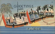 Palm Beach, Florida FL Greetings from Beach Tichnor Large Letter Vintage