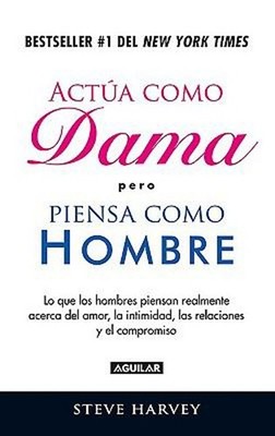 Actúa Como Dama pero Piensa Como un Hombre Steve, Millner, Denene