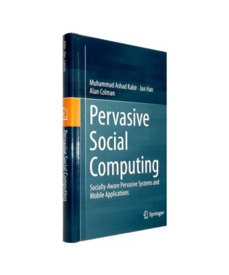 Pervasive Social Computing: Socially-Aware Pervasive Systems and Mobile Applicat