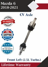 New OE Front Left CV Axle For 2018-2021 Mazda 6 2.5L Lifetime Warranty