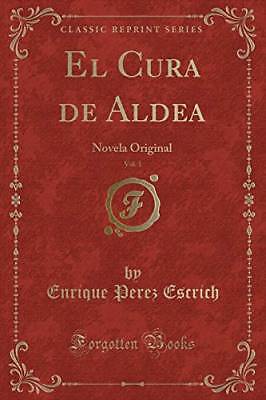 El Cura de Aldea, Band 1 Novela Original Klassiker Re