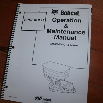 BOBCAT SPREADER Owner Operator Operation Maintenance Manual book guide Safety us