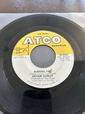 Soul 45 Arthur Conley - Burning Fire / People Sure Act Funny 1969