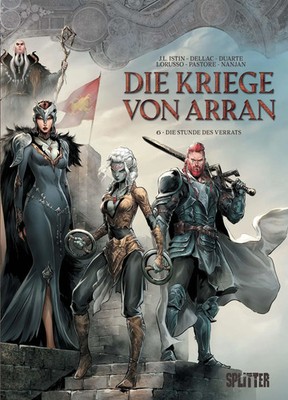 Die Kriege von Arran. Band 6 | Die Stunde des Verrats | Jean-Luc Istin | Buch