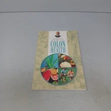 Dr. Christopher’s Guide to Colon Health: 2012 Paperback by John R. Christopher