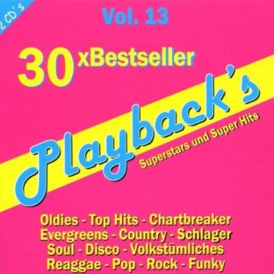Playback's 13 (30 tracks, 2002) I believe, From Sarah with love, Can't .. [2 CD]