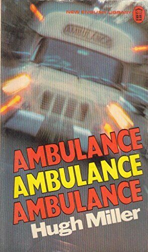 Ambulance by Miller, Hugh 0450026558 The Cheap Fast Free Post - Picture 1 of 2