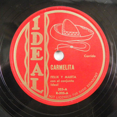Felix Y Marta   Carmelita / Linda Mujercita ~ Ideal 78RPM Latin