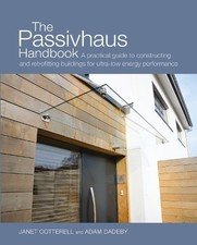 The Passivhaus Handbook - 9780857840196