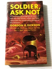 b Gordon R Dickson SOLDIER ASK NOT 1967 First Dell Printing