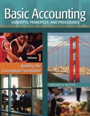 Basic Accounting Concepts, Principles and Procedures, Vol. 1