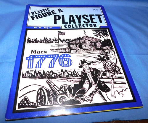 Playset Collector Magazine PFPC #32 AUG 94 MARX 1776