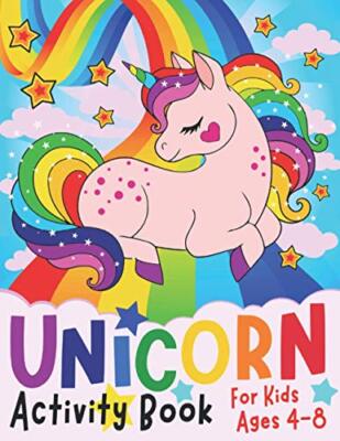 Unicorn Activity Book for Kids ages 4-8: A children s coloring b