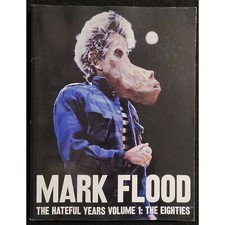 Mark Flood The Hateful Years Volume 1: The Eighties - Art