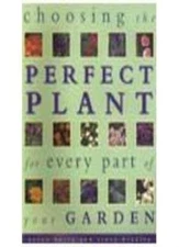 Choosing the Perfect Plant for Every Part of the Garden By Berry