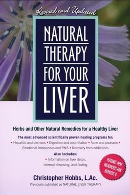 Natural Therapy for Your Liver: Her..., Hobbs, Christop