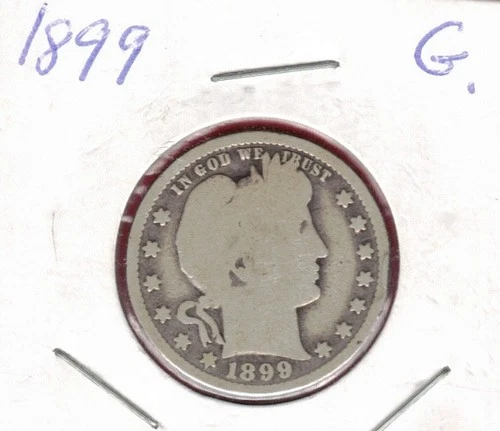 1899-Philadelphia Silver Barber Quarter 25 Cents, .181 Oz ASW ~ $15 of Silver