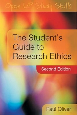 The Student's Guide To Research Ethics : Open Up Study Skills Pau