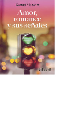 Amor, romance y sus señales
