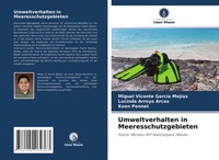 Miguel Vicente GarcíA MejíAs (U. A.) | Umweltverhalten In Meeresschutzgebieten