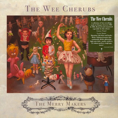 The Wee Cherubs - The Merry Makers Green Vinyl Edition (2020 - EU - Original)