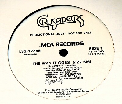PROMO The Crusaders   The Way It Goes  MCA Records   L33-17255 Funk/Soul 1986(D)
