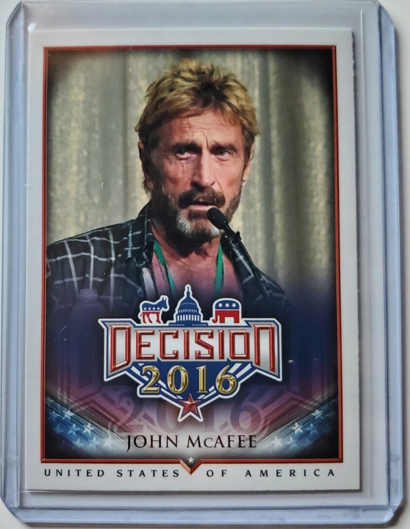 JOHN McAFEE Decision 2016 Political Trading Card #14 Anti-Virus Program Bitcoin