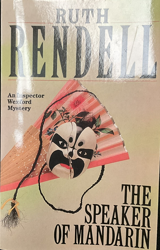 The Speaker of Mandarin (Inspector Wexford Mysteries) By  Ruth Rendell