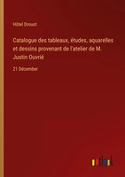HôTel Drouot | Catalogue Des Tableaux, éTudes, Aquarelles Et Dessins...