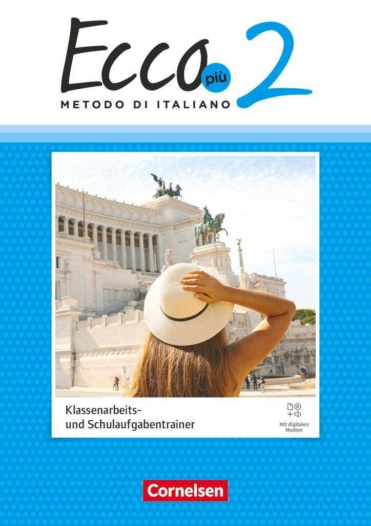 Ecco - Italienisch als 3. Fremdsprache - Ecco Più - Band 2 - Ausgabe 2020 - Klas