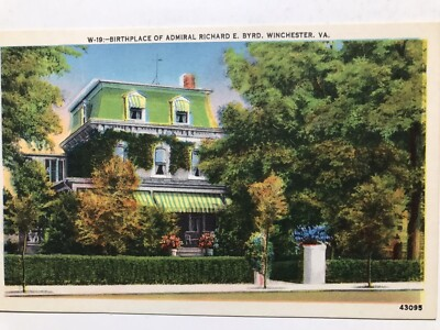 #ad 1930 Birthplace Of Admiral Richard E Byrd Winchester Virginia Postcard $3.99