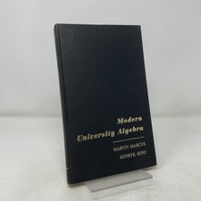 Modern University Algebra by Marvin Marcus and Henryk Minc HC First Edition  Ver