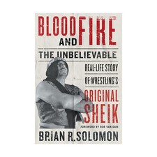 ECW Press Book  Blood and Fire - The Unbelievable Real-Life Story of Wrestl EX