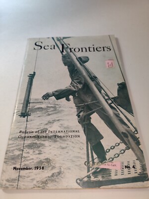 Sea Frontiers Bulletin of The International Oceanographic Foundation 1958 