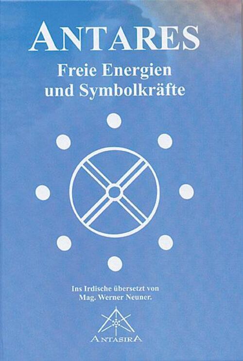 Thumbnail - Antares | Freie Energien Und Symbolkräfte | Werner Neuner | Buch | 256