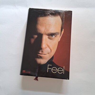 ROBBIE WILLIAMS FEEL *Chris Heath* gebunden, mit SU, Rowohlt