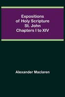 Alexander Maclaren | Expositions Of Holy Scripture | Taschenbuch | Englisch