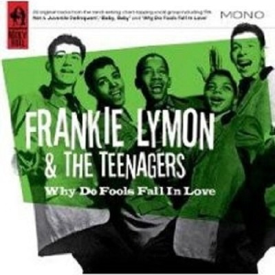 FRANKIE LYMON & THE TEENAGERS ''WHY DO FOOLS...'' CD NEU
