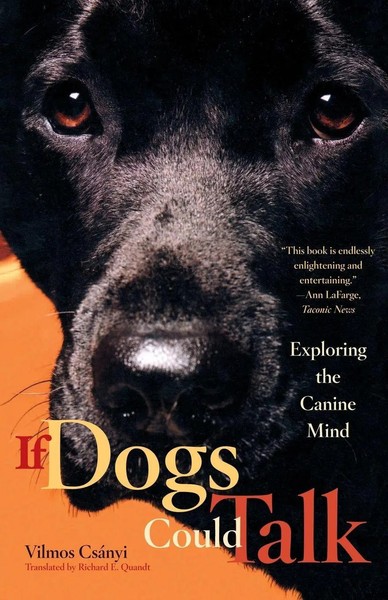 If Dogs Could Talk Exploring The Canine Mind Vilmos Csanyi Taschenbuch Englisch-image