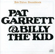 Pat Garrett and Billy the Kid (Original Soundtrack) by Dylan, Bob (CD, 2008)