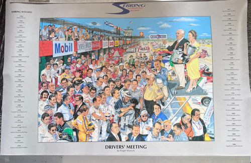 SEBRING INTERNATIONAL RACEWAY 24" X 36" POSTER "DRIVER'S MEETING" ROGER WARRICK