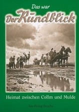 Das war der Rundblick: Heimat zwischen Collm und Mu... | Buch | Zustand sehr gut