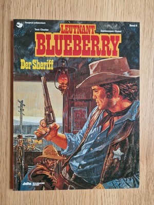 Leutnant Blueberry - Band 6 - Der Sheriff - 1. Auflage - Charlier & Giraud 