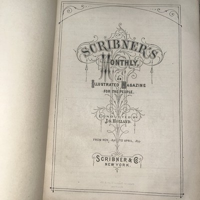Scribner s Monthly Vol XIII  1876-1877 Bound Magazine J.G. Holland Illustrated