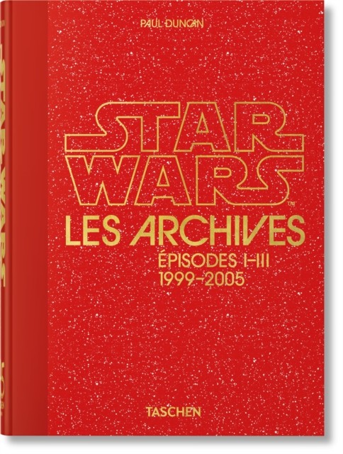 Les Archives Star Wars: 1999–2005. 45th Ed. (45th Edition) - Image 6