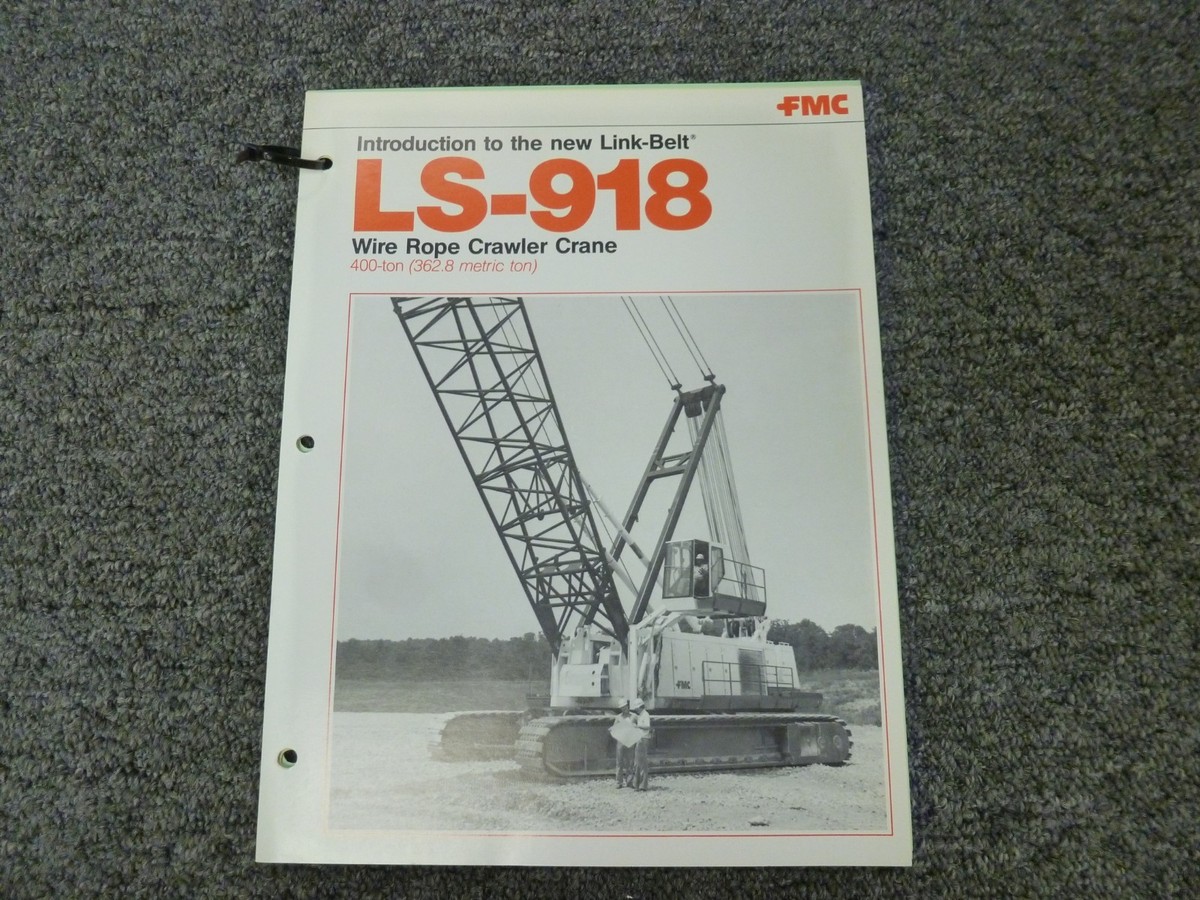 Link-Belt Model LS-918 Crawler Crane Specifications & Lifting