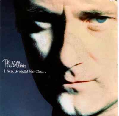 Phil Collins I Wish It Would Rain Down Vinyl Single 7inch NEAR MINT WEA
