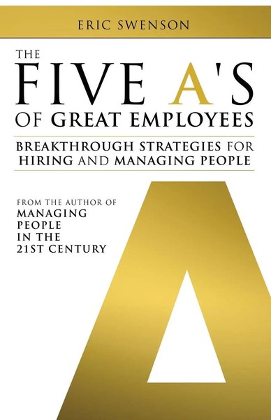 Eric Swenson | The Five A's Of Great Employees | Taschenbuch | Englisch (2016)-image